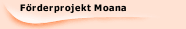 F&ouml;rderprojekt Moana